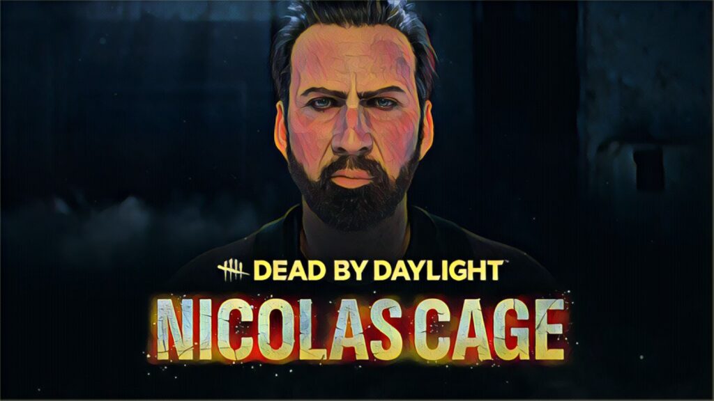 Nicolas Cage Joins Dead by Daylight Game - Celebrity Breaking